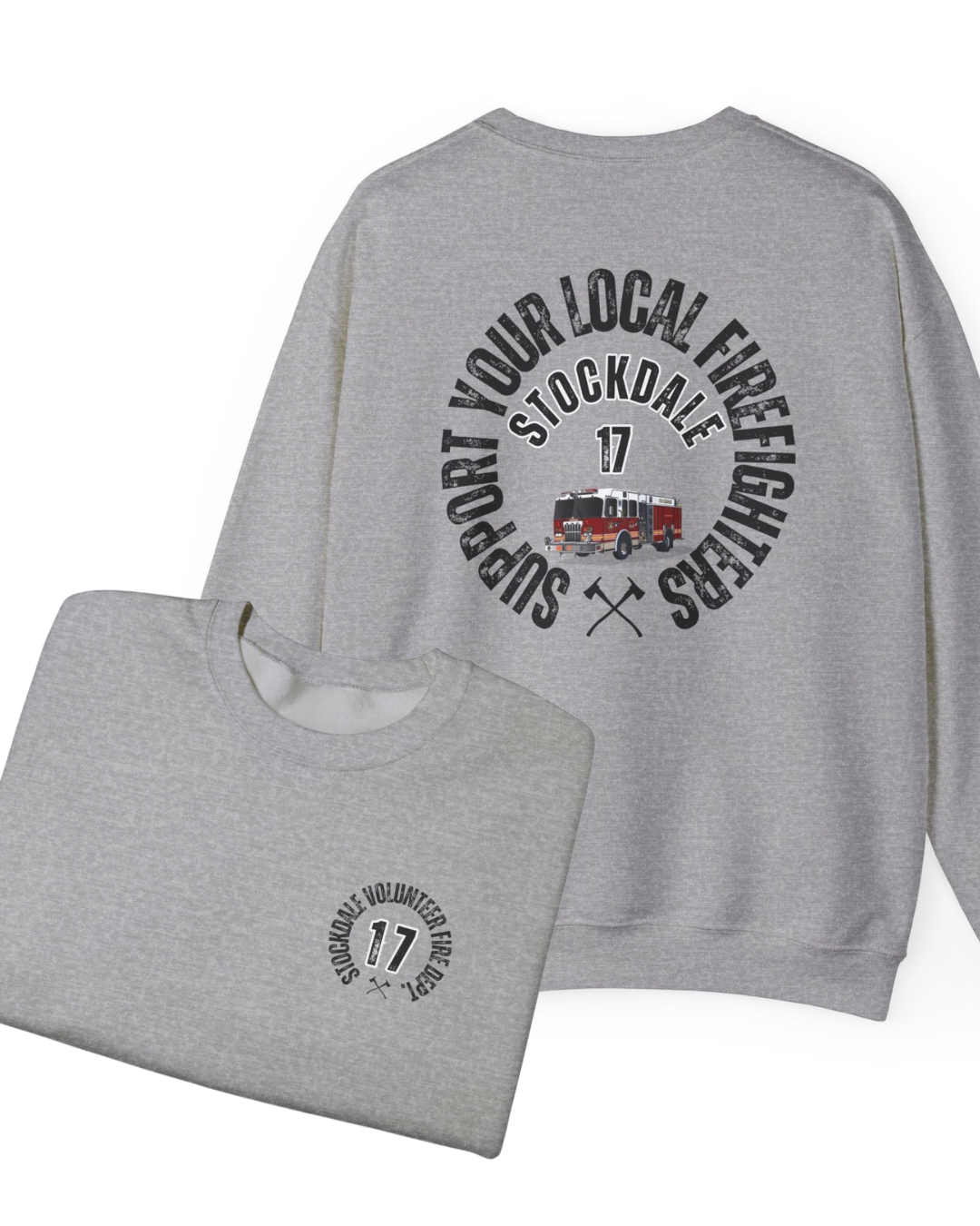 Support your Local Firefighters Stockdale Fire Sweatshirt