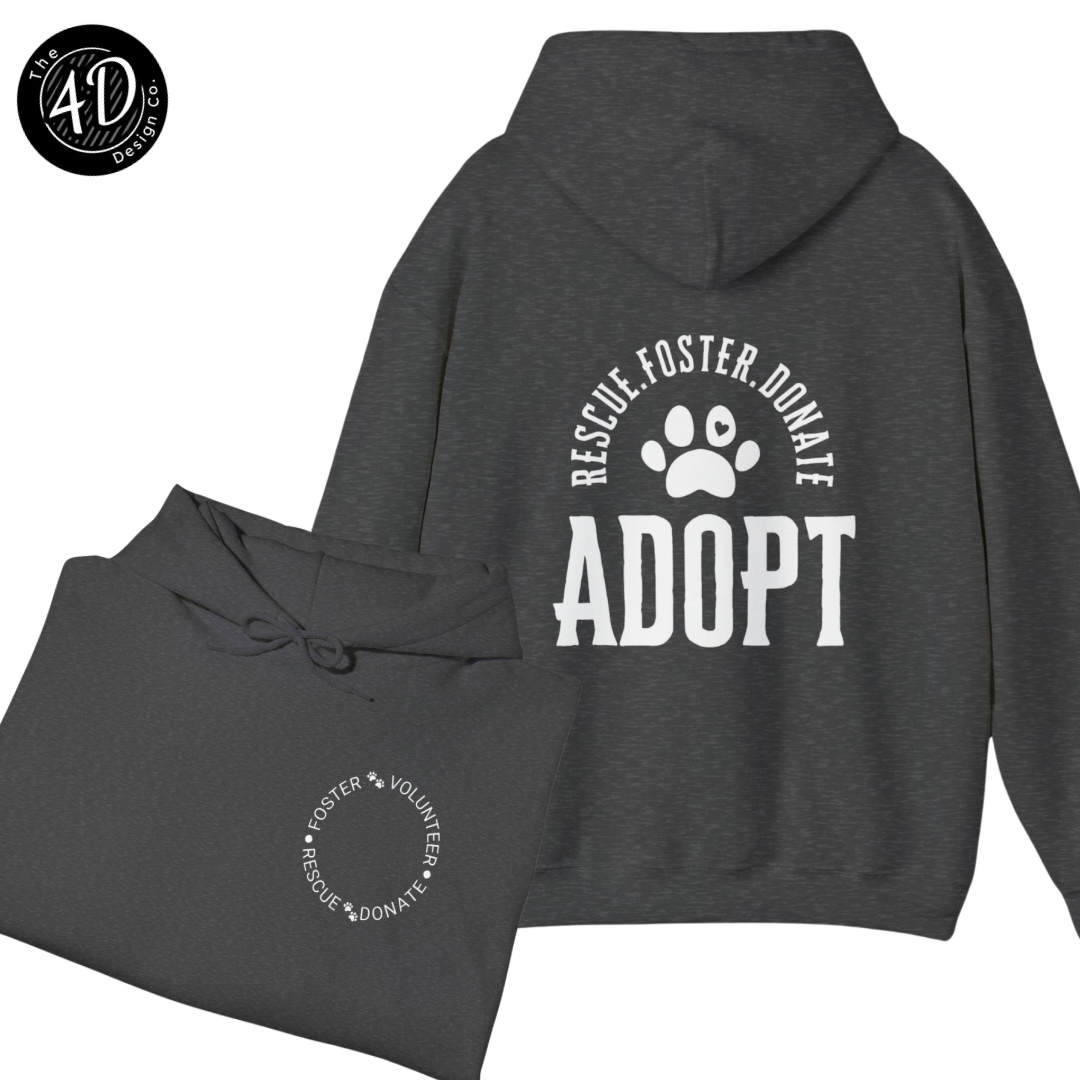 Rescue Foster Adopt Hoodie