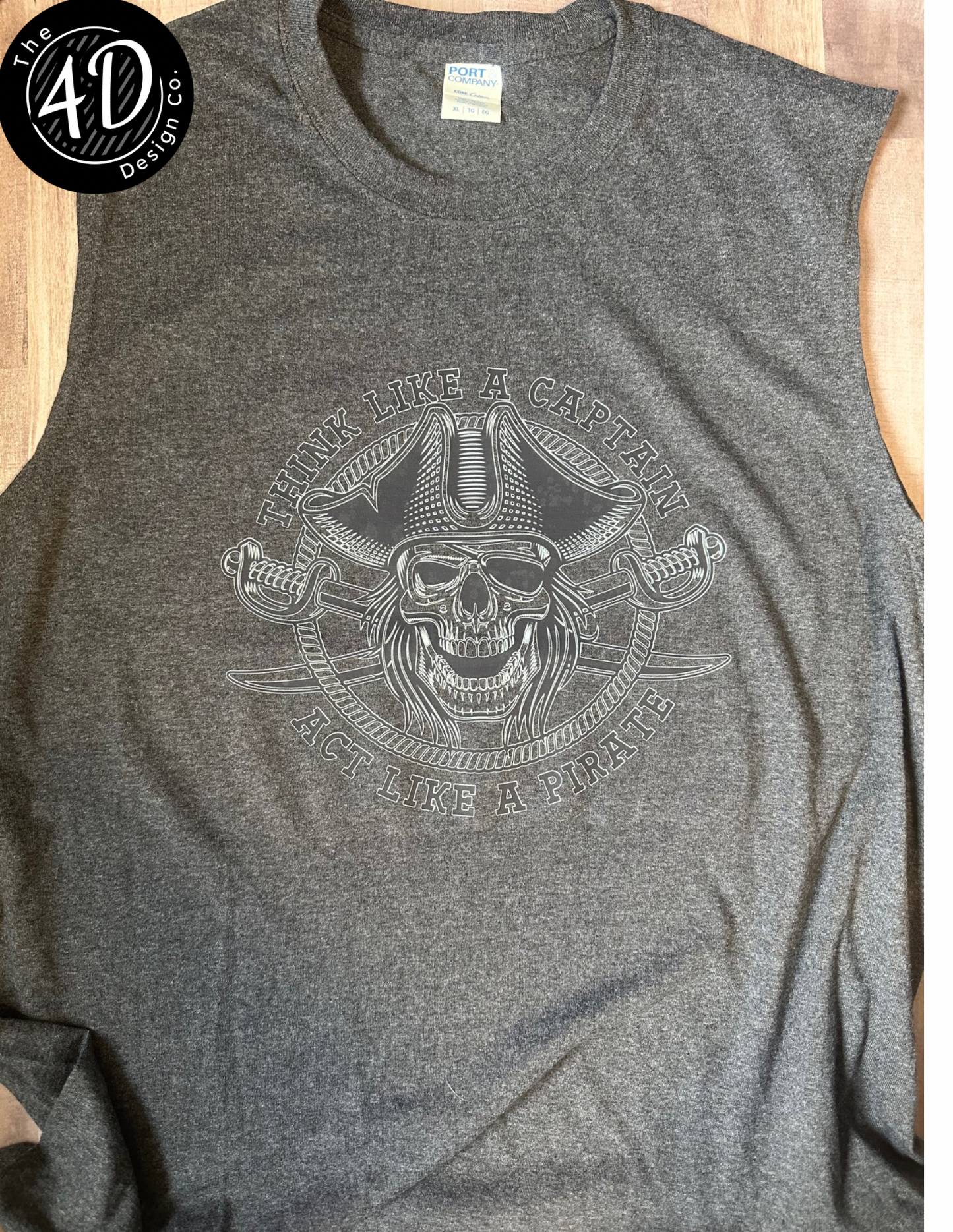 Think Like A Captain Act Like A Pirate Tank Top