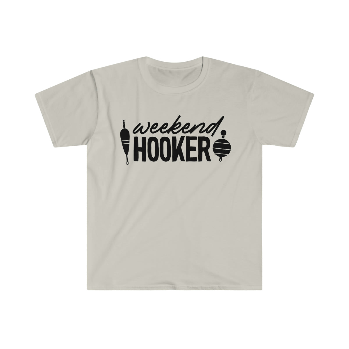 Weekend Hooker T-Shirt