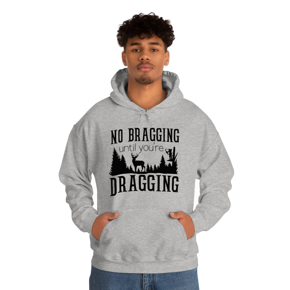 No Bragging Hooded Sweatshirt