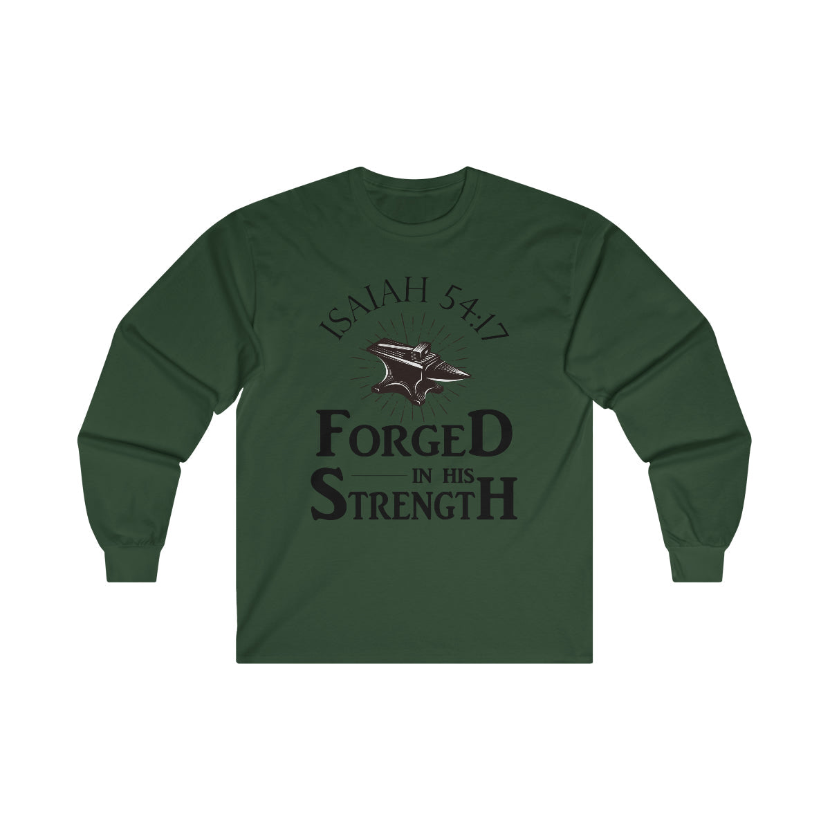 Forged in His Strength Long Sleeve Tee