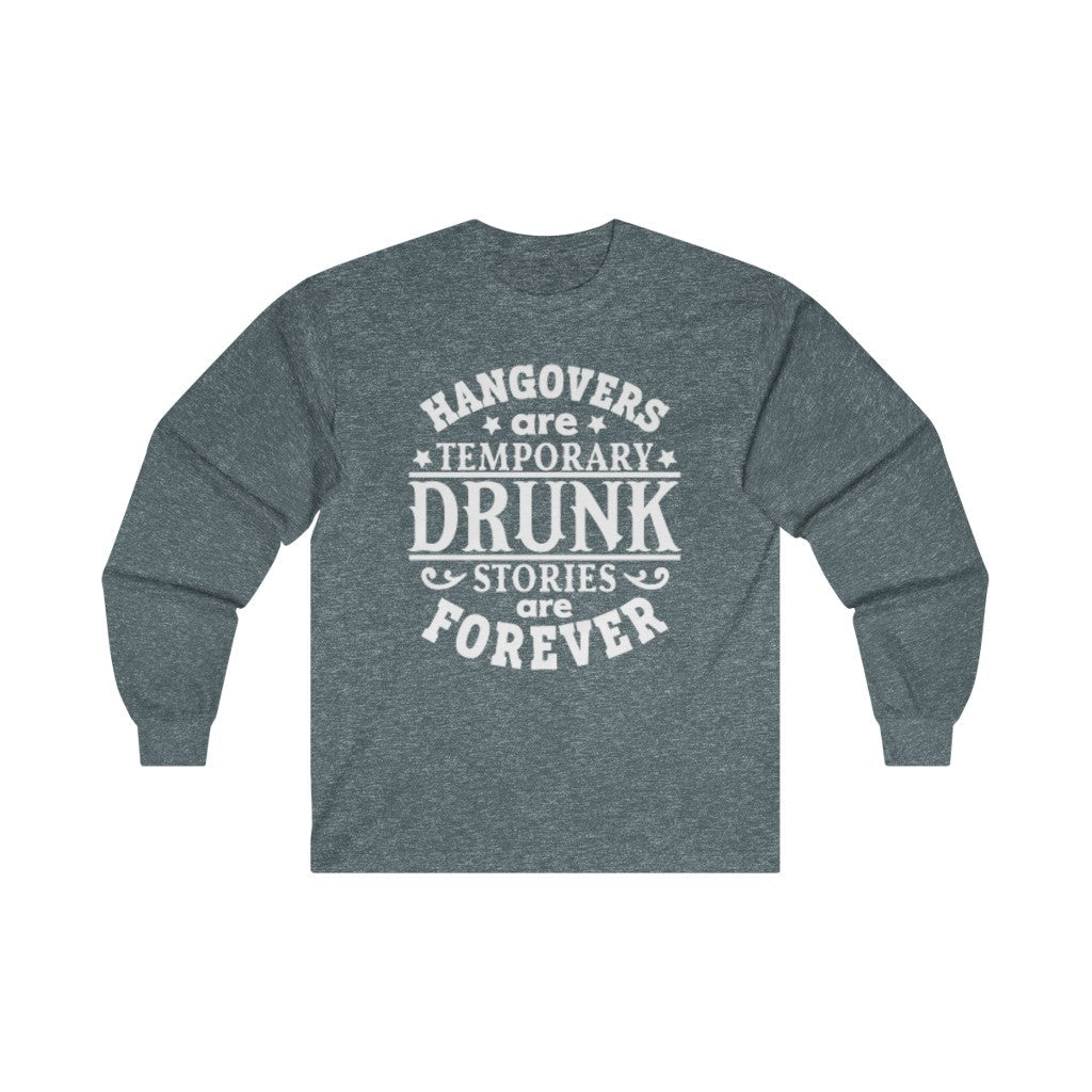 Drunk Stories Long Sleeve Tee