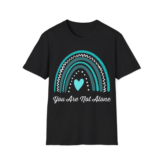 You are Not Alone T-Shirt