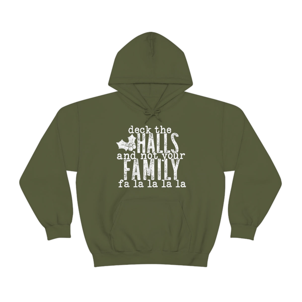 Deck the Halls Hooded Sweatshirt