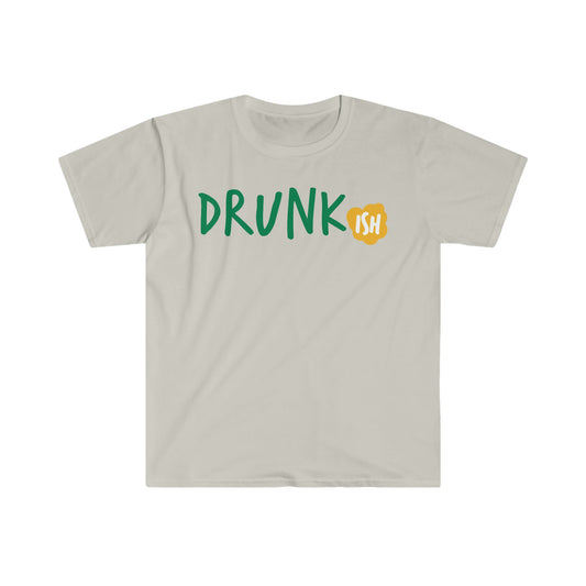 Drunk-ish T-Shirt